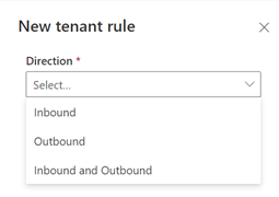 新しいテナント ルールの方向を選択します。