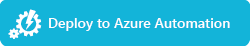 [Azure Automation にデプロイする] ボタン