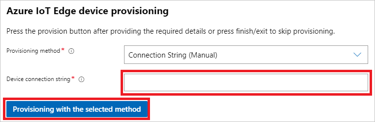 デバイスの接続文字列を貼り付けた後、[Provisioning with the selected method]\(選択した方法でプロビジョニング\) を選択する