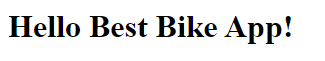 Python のようこそページに Hello Best Bike App が表示されているスクリーンショット