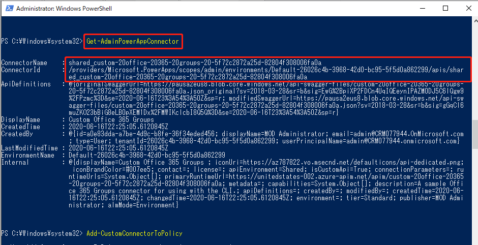 Get-AdminPowerAppConnector コマンドおよび ConnectorName と ConnectorId の値が強調表示された、コネクタの取得の結果のスクリーンショット。
