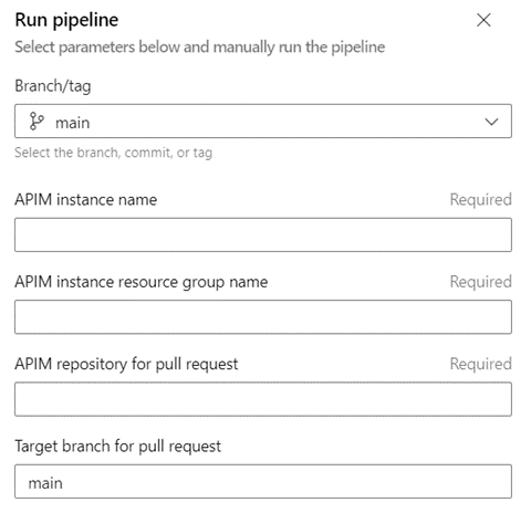 API Management 인스턴스 및 리소스 그룹의 이름을 입력하는 '파이프라인 실행' 스크린샷.