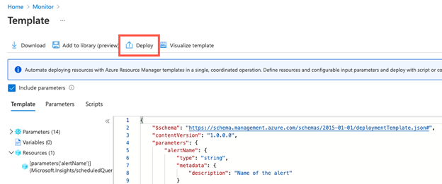 경고의 json을 표시하는 Azure Portal 내 Azure Monitor에 대한 템플릿 보기 페이지의 배포 스크린샷. 배포 메뉴 단추가 강조 표시됩니다. 