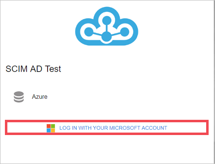 Federated Directory 사이트의 SCIM AD Test(SCIM AD 테스트) 페이지에 대한 스크린샷. Log in with your Microsoft account(Microsoft 회사 계정으로 로그인)가 강조 표시되어 있습니다.