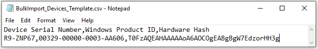 Notepad file showing example entries for Column A (Device Serial Number), Column B (Windows Product ID), and Column C (Hardware Hash).