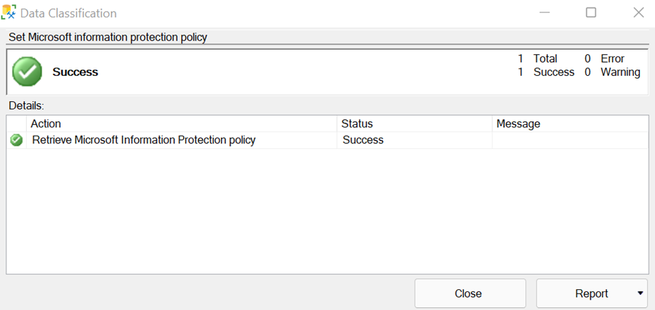 S S M S에서 Microsoft Information Protection 정책을 성공적으로 설정한 스크린샷
