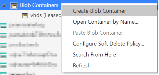 탐색 메뉴에서 Blob 컨테이너 만들기가 강조 표시된 Blob 컨테이너의 바로 가기 메뉴를 보여 주는 Azure Storage Explorer의 스크린샷