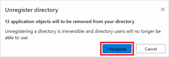 Screenshot that shows selecing Unregister to unregister a directory.