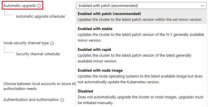 The screenshot of the create blade for an AKS cluster in the Azure portal. The automatic upgrade field shows 'Enabled with patch (recommended)' selected.