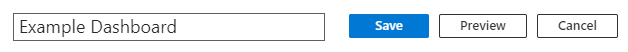 Screenshot of the Save and Preview options for an edited dashboard.