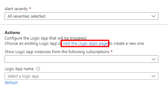 Screenshot that shows the actions section of the add workflow automation screen and the link to visit Azure Logic Apps.