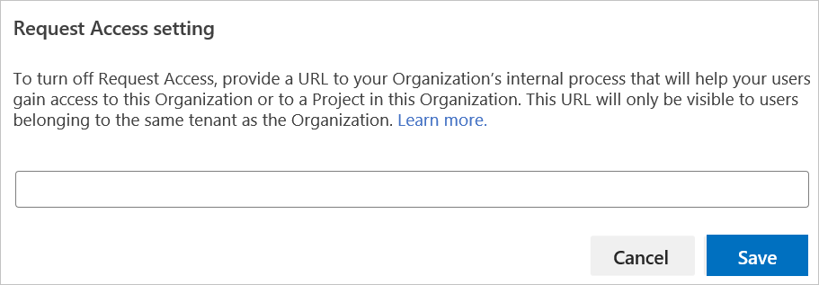 Screenshot shows prompt for entering the URL to your organization's internal process for gaining access.