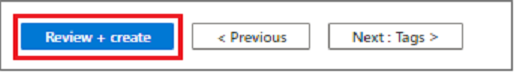 A screenshot of the Azure portal. Select Review + Create.