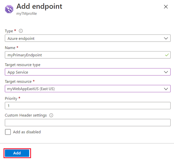 Screenshot of where you add an endpoint to your Traffic Manager profile.