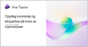 Skjermbilde av Topics Discover-kortet.