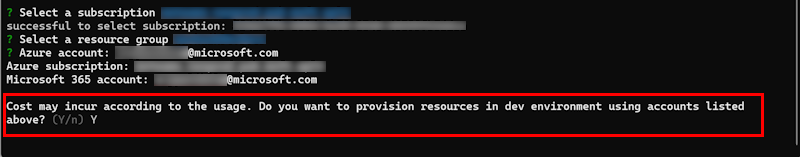 Screenshot shows the Cost may incur according to the usage. Do you want to provision resources in dev environment using accounts listed option in the CLI window.