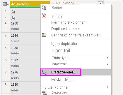 Skjermbilde som viser en kolonne uthevet med Erstatt verdier valgt i hurtigmenyen.