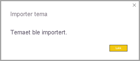 Skjermbilde av den vellykkede dialogboksen Importer tema.