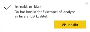 Skjermbilde av dialogboksen Innsikt er klar.