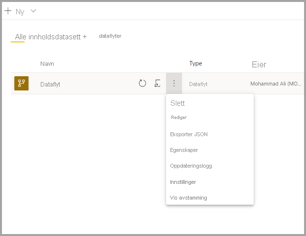 Skjermbilde av en valgt dataflyt med den mer åpne rullegardinmenyen.