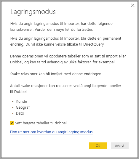 Skjermbilde som viser et advarselsvindu som beskriver resultatene av å endre lagringsmodusen til Importer.