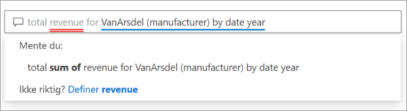 Skjermbilde av Spørsmål og svar-feltet med foreslåtte termer fra den semantiske modellen understreket i blått og tilsvarende foreslåtte spørsmål fra Power BI.