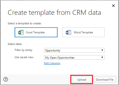 Klikk Last opp for å legge til en Excel-mal i Dynamics 365