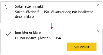 Skjermbilde av meldingene Søk etter innsikt og innsikt er klare.