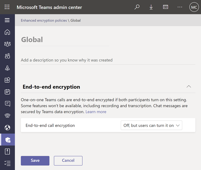 Screenshot of the Enhanced encryption policies in Teams admin center.