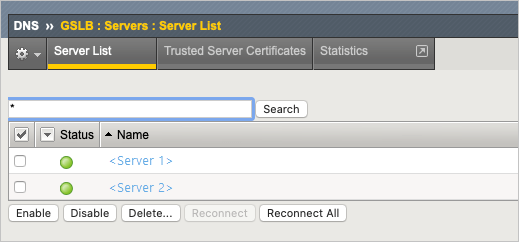 Het dialoogvenster DNS >> GSLB : Servers : Serverlijst bevat servers en status. Er zijn de knoppen Inschakelen, Uitschakelen, Verwijderen en Opnieuw verbinden die moeten worden toegepast op geselecteerde servers.