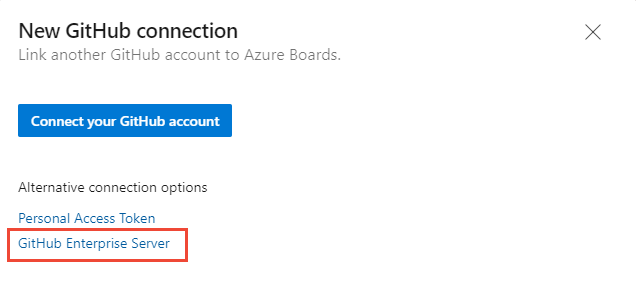 Schermopname van het dialoogvenster Nieuwe GitHub-verbinding en kies GitHub Enterprise Server.
