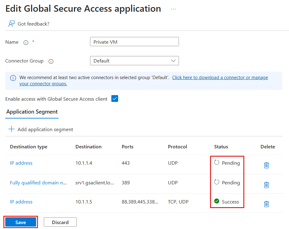 Schermopname van het scherm Global Secure Access-toepassing bewerken met de kolom Status en de knop Opslaan gemarkeerd.