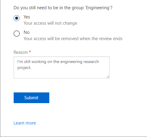 Schermopname van een voltooide toegangsbeoordeling die vraagt of u nog toegang tot een groep nodig hebt, met 'Ja' geselecteerd.