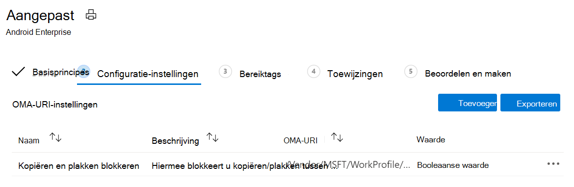 Schermopname waarin u meer OMA-URI-waarden kunt toevoegen en de waarden kunt exporteren voor Android Enterprise-apparaten in persoonlijk eigendom met een werkprofiel in Microsoft Intune.