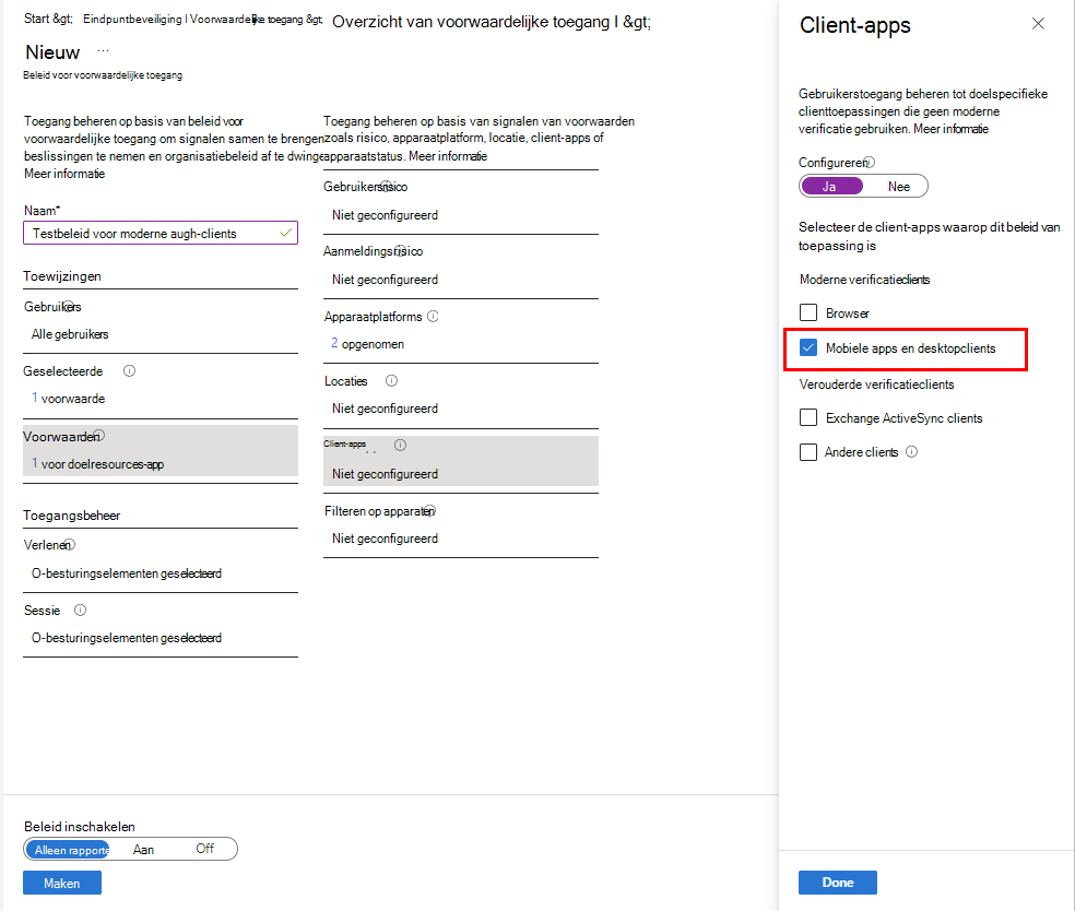 Selecteer Mobiele apps en clients als voorwaarden.