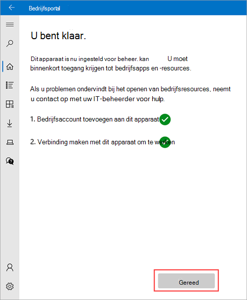 Voorbeeldafbeelding van Bedrijfsportal > U bent helemaal ingesteld op het scherm, waarbij de knop Gereed wordt gemarkeerd.