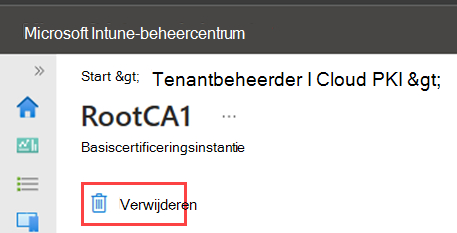 Voorbeeldschermopname van het beheercentrum waarin de verwijderingsactie voor de hoofd-CA wordt gemarkeerd.