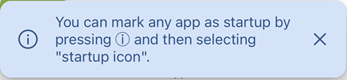 Schermopname met de meldingsbanner die aangeeft dat u op i moet drukken als u een app als opstart-app wilt markeren.