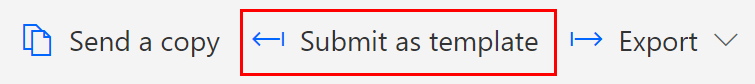 Screenshot van de menuoptie Indienen als sjabloon.