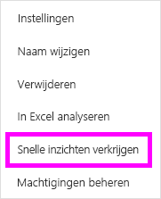 Schermopname met Snelle inzichten ophalen in het menu Meer opties.