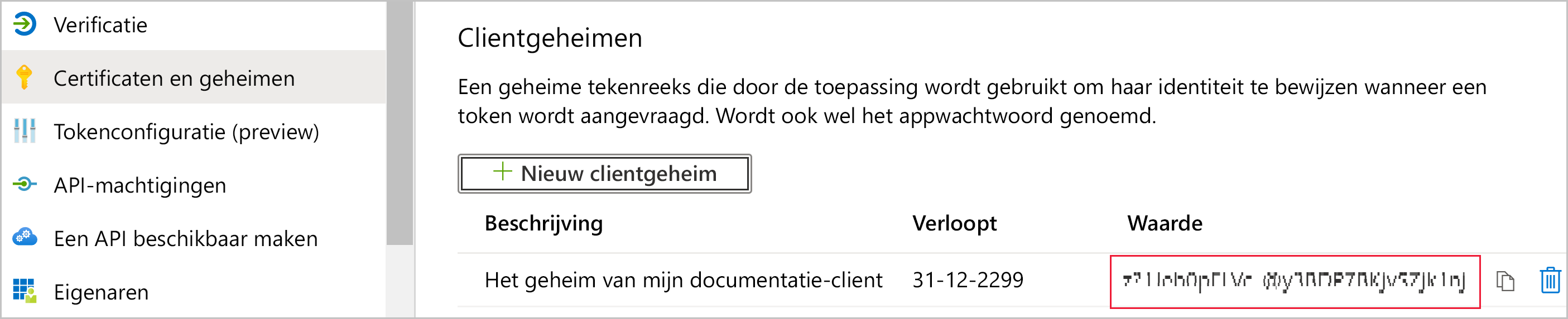 Schermopname van de pagina Certificaten en geheimen voor de app. Onder Clientgeheimen is een nieuw geheim zichtbaar. De onvercijferbare waarde is gemarkeerd.