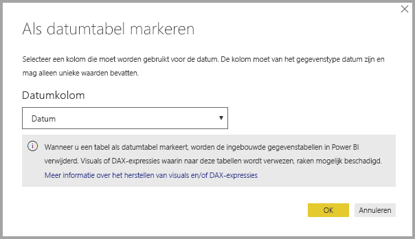 Schermopname van Power BI Desktop met het dialoogvenster Markeren als datumtabel met een belangrijke opmerking.