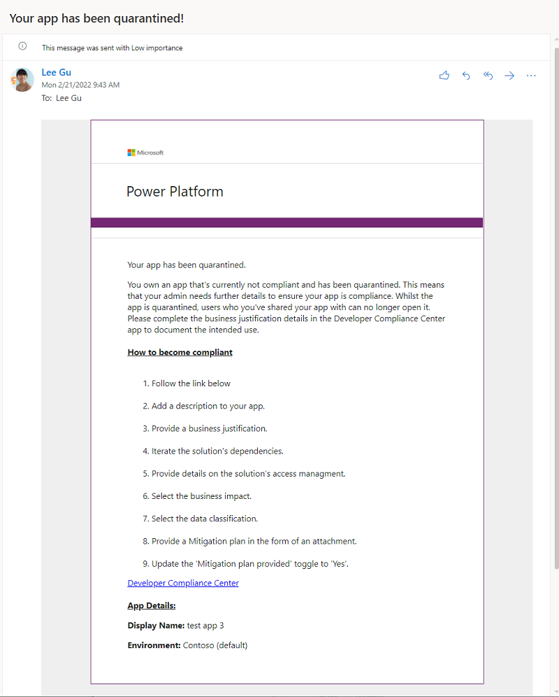 De app-maker krijgt een e-mailmelding waarmee hij wordt geïnformeerd dat de app in quarantaine is geplaatst en om te vragen nalevingsdetails in te dienen in de app Developer Compliance Center.