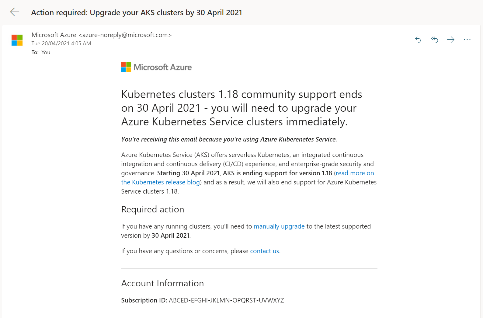 An image that shows an alert from Azure about Azure Kubernetes Service (AKS) clusters support for 1.18 going out of support. The email suggests that an immediate upgrade for AKS cluster is recommended.