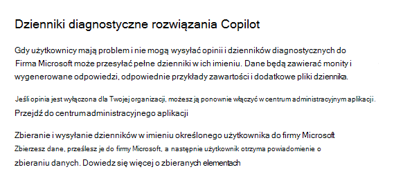 Zrzut ekranu, który umożliwia administratorom zbieranie dzienników diagnostycznych Microsoft 365 Copilot w Centrum administracyjne platformy Microsoft 365.