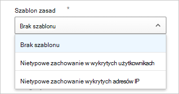 Zrzut ekranu przedstawiający sposób wybierania szablonu do użycia jako podstawy nowych zasad.