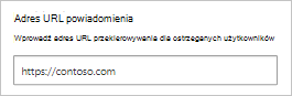 Zrzut ekranu przedstawiający sposób konfigurowania adresu URL powiadomień.