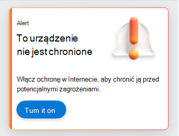 Zrzut ekranu przedstawiający kartę z monitem o włączenie ochrony w Internecie przez użytkownika.