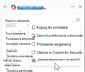 Zrzut ekranu przedstawiający dodatkowe akcje na karcie wyników raportu o zdarzeniu.