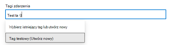 Zrzut ekranu przedstawiający sposób wybierania tagu do zastosowania do zdarzenia w okienku Zarządzanie zdarzeniami.